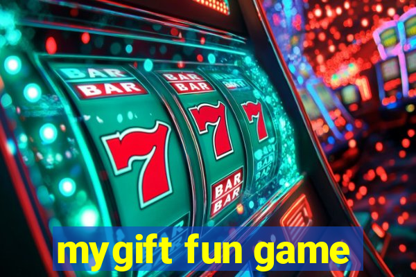 mygift fun game